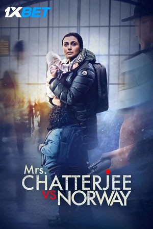 Mrs. Chatterjee vs. Norway 2023 Hindi CAMRip Mrs. Chatterjee vs. Norway 2023 Hindi CAMRip