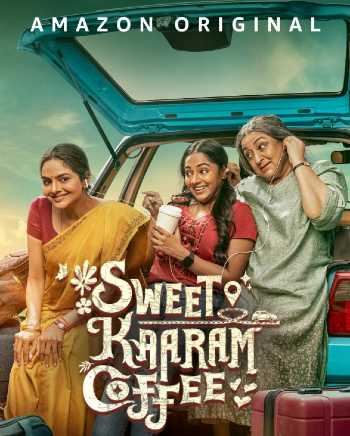 Download Sweet Kaaram Coffee S01 Hindi 5.1ch WEB Series Download Sweet Kaaram Coffee S01 Hindi 5.1ch WEB Series